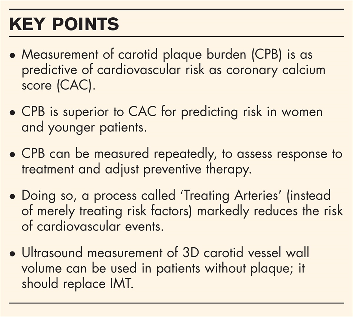 Assessment of atherosclerosis: should coronary calcium score and intima-media thickness be replaced by ultrasound measurement of carotid plaque burden and vessel wall volume?