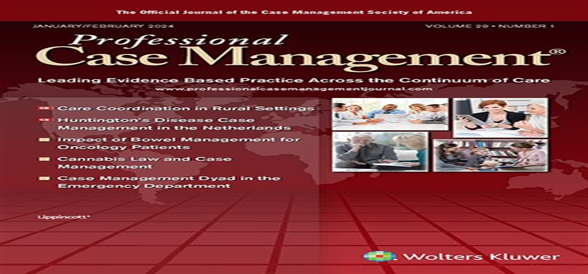 Passages and Transitions Being the “First” Sets Case Management's Pulse
